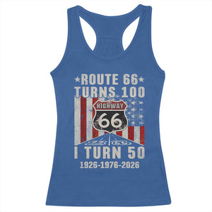 Highway 66 Turn 100 I Turn 50 Racerback Tank Top Vintage 1976 Born American Road Sign Centennial 2026 TS14 Royal Blue Print Your Wear