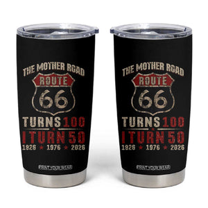 Highway 66 Turn 100 I Turn 50 Tumbler Cup Vintage 1976 Road Sign 50 Year Old Gift 2026 TS14 Black Print Your Wear