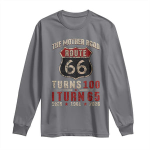 Route Highway 66 Turns 100 I Turn 65 Long Sleeve Shirt Vintage 1961 Road Sign 65th Birthday Gift