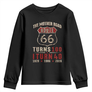 Route Highway 66 Turns 100 I Turn 40 Youth Sweatshirt Vintage 1986 Road Sign 40th Birthday Gift