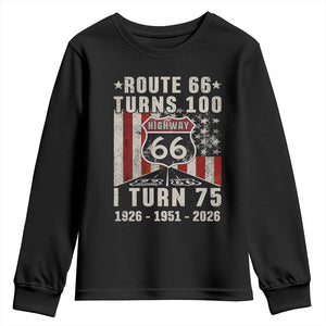 Route Highway 66 Turns 100 I Turn 75 Youth Sweatshirt Vintage 1951 Born American Road Sign 75th Birthday Gift