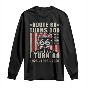 Route Highway 66 Turns 100 I Turn 60 Long Sleeve Shirt Vintage 1966 Born American Road Sign 60th Birthday Gift