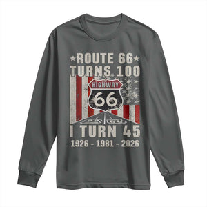 Route Highway 66 Turns 100 I Turn 45 Long Sleeve Shirt Vintage 1981 Born American Road Sign 45th Birthday Gift