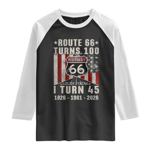Route Highway 66 Turns 100 I Turn 45 Raglan Shirt Vintage 1981 Born American Road Sign 45th Birthday Gift