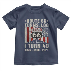 Route Highway 66 Turns 100 I Turn 40 Toddler T Shirt Vintage 1986 Born American Road Sign 40th Birthday Gift