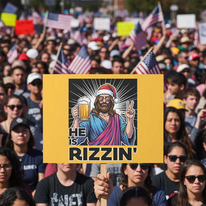 Jesus Christmas Protest Sign Funny Drinking Beer Xmas Holiday TS14 Horizontal 18" × 24" Yellow Print Your Wear