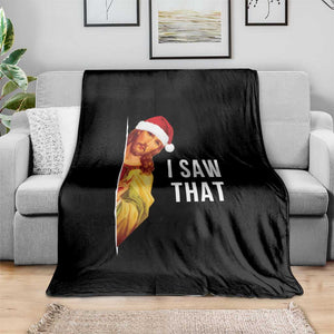 Jesus Christmas Meme Throw Blanket I Saw That TS14 Print Your Wear