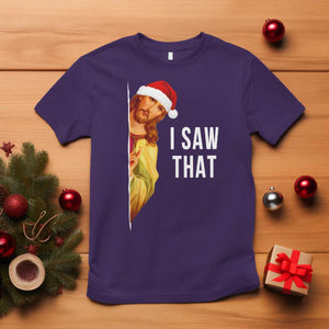 Jesus Christmas Meme T Shirt I Saw That TS14 Purple Print Your Wear