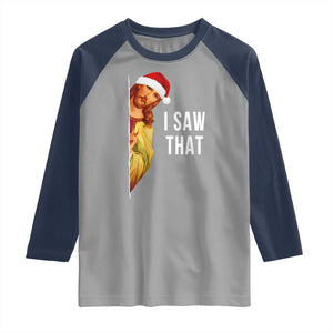 Jesus Christmas Meme Raglan Shirt I Saw That TS14 Sport Gray Navy Print Your Wear