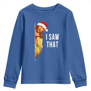 Jesus Christmas Meme Youth Sweatshirt I Saw That TS14 Royal Blue Print Your Wear