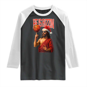 Jesus Basketball Christmas Raglan Shirt He Is Rizzin TS14 Black White Print Your Wear