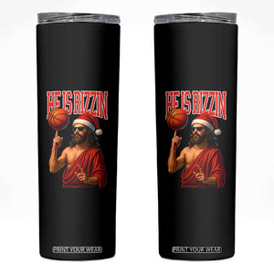 Jesus Basketball Christmas Skinny Tumbler He Is Rizzin TS14 Black Print Your Wear
