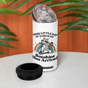 Funny Raccoon Rainbow 4 in 1 Can Cooler Tumbler Your Little Ray Of Sarcastic Sunshine Has Arrived TS14 Print Your Wear