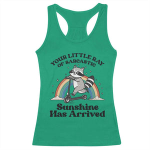 Funny Raccoon Rainbow Racerback Tank Top Your Little Ray Of Sarcastic Sunshine Has Arrived TS14 Irish Green Print Your Wear