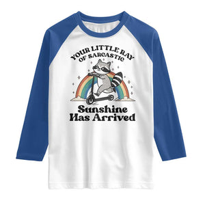 Funny Raccoon Rainbow Raglan Shirt Your Little Ray Of Sarcastic Sunshine Has Arrived TS14 White Royal Print Your Wear