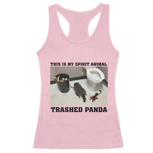 Trashed Panda Racerback Tank Top My Spirit Animal Funny Drunk Raccoon Meme TS14 Light Pink Print Your Wear