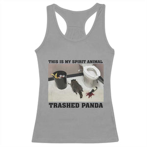 Trashed Panda Racerback Tank Top My Spirit Animal Funny Drunk Raccoon Meme TS14 Sport Gray Print Your Wear