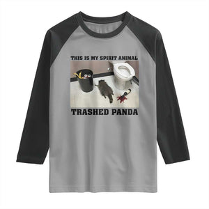 Trashed Panda Raglan Shirt My Spirit Animal Funny Drunk Raccoon Meme TS14 Sport Gray Black Print Your Wear