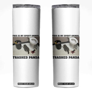 Trashed Panda Skinny Tumbler My Spirit Animal Funny Drunk Raccoon Meme TS14 White Print Your Wear