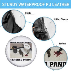 Trashed Panda Spare Tire Cover My Spirit Animal Funny Drunk Raccoon Meme TS14 Print Your Wear