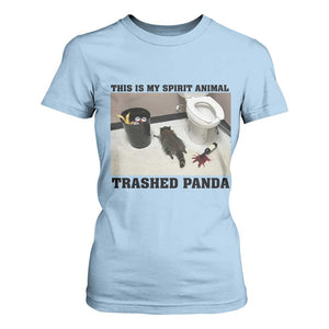 Trashed Panda T Shirt For Women My Spirit Animal Funny Drunk Raccoon Meme TS14 Light Blue Print Your Wear