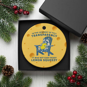 Funny Raccoon Ceramic Ornament In The Interest Of Full Transparency It Was Not Easy Peasy Lemon Squeezy TS14 1pc Yellow Cheese Print Your Wear