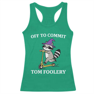 Funny Raccoon Scooter Meme Racerback Tank Top Off To Commit Tom Foolery TS14 Irish Green Print Your Wear