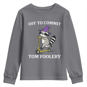 Funny Raccoon Scooter Meme Youth Sweatshirt Off To Commit Tom Foolery TS14 Charcoal Print Your Wear