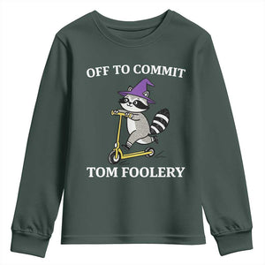 Funny Raccoon Scooter Meme Youth Sweatshirt Off To Commit Tom Foolery TS14 Dark Forest Green Print Your Wear