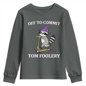 Funny Raccoon Scooter Meme Youth Sweatshirt Off To Commit Tom Foolery TS14 Dark Heather Print Your Wear