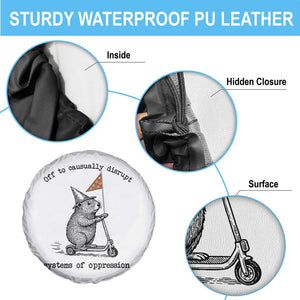 Funny Groundhog Scooter Meme Spare Tire Cover Off To Causually Disrupt System Of Oppression TS14 Print Your Wear