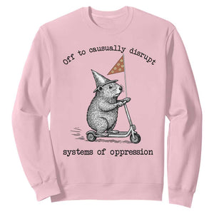 Funny Groundhog Scooter Meme Sweatshirt Off To Causually Disrupt System Of Oppression TS14 Light Pink Print Your Wear