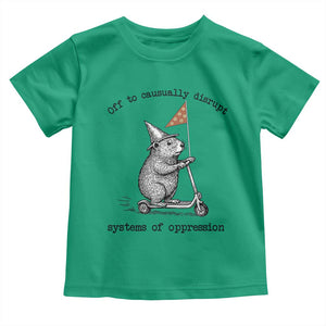 Funny Groundhog Scooter Meme Toddler T Shirt Off To Causually Disrupt System Of Oppression TS14 Irish Green Print Your Wear