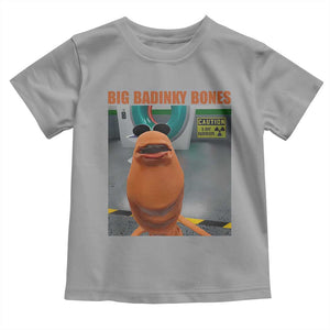 Marcus The Worm Meme Toddler T Shirt Big Badinky Bones TS14 Sport Gray Print Your Wear