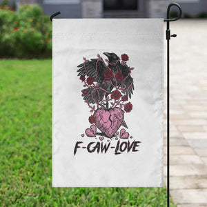 F Caw Love Garden Flag Funny Anti Valentines Day Gothic Bird Meme TS14 Print Your Wear