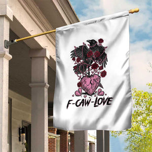 F Caw Love Garden Flag Funny Anti Valentines Day Gothic Bird Meme TS14 Print Your Wear