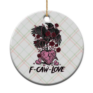 F Caw Love Ceramic Ornament Funny Anti Valentines Day Gothic Bird Meme TS14 1pc Christmas Plaid Print Your Wear