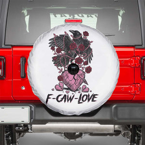 F Caw Love Spare Tire Cover Funny Anti Valentines Day Gothic Bird Meme TS14 White Print Your Wear