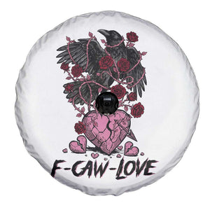 F Caw Love Spare Tire Cover Funny Anti Valentines Day Gothic Bird Meme TS14 Print Your Wear