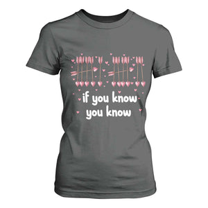 67 Valetines Meme T Shirt For Women Funny Six Seven If You Know TS14 Dark Heather Print Your Wear