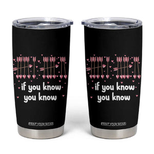 67 Valetines Meme Tumbler Cup Funny Six Seven If You Know TS14 Black Print Your Wear