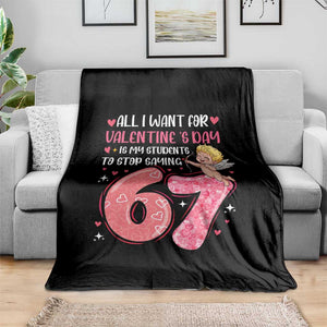67 Valetines Meme Throw Blanket Funny Teacher Sayings Six Seven TS14 Print Your Wear