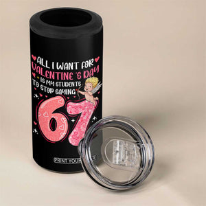 67 Valetines Meme 4 in 1 Can Cooler Tumbler Funny Teacher Sayings Six Seven TS14 Print Your Wear