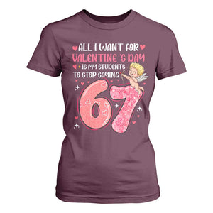 67 Valetines Meme T Shirt For Women Funny Teacher Sayings Six Seven TS14 Maroon Print Your Wear