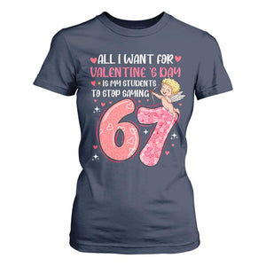 67 Valetines Meme T Shirt For Women Funny Teacher Sayings Six Seven TS14 Navy Print Your Wear