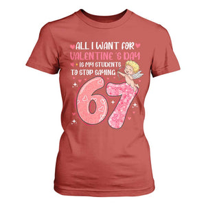 67 Valetines Meme T Shirt For Women Funny Teacher Sayings Six Seven TS14 Red Print Your Wear