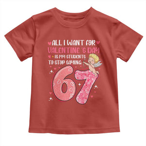 67 Valetines Meme Toddler T Shirt Funny Teacher Sayings Six Seven TS14 Red Print Your Wear
