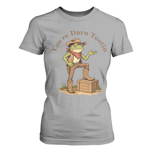 You're Darn Tootin T Shirt For Women Funny Cowboy Frog Sarcastic Meme TS14 Sport Gray Print Your Wear