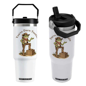 You're Darn Tootin Flip Straw Tumbler Funny Cowboy Frog Sarcastic Meme TS14 One Size: 30 oz White Print Your Wear