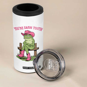 You're Darn Tootin 4 in 1 Can Cooler Tumbler Funny Cowgirl Frog Sarcastic Meme TS14 Print Your Wear